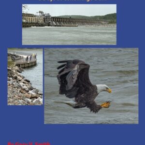 3 Days at Conowingo Dam